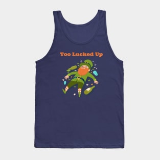 Too LuckedUp St Patrick's Day Tank Top